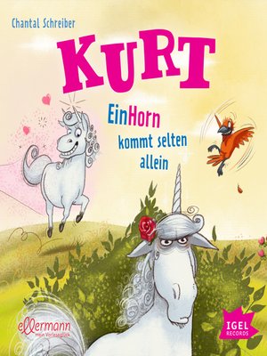 cover image of Kurt, Einhorn wider Willen 2. EinHorn kommt selten allein